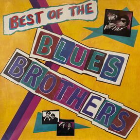 THE BLUES BROTHERS - BEST OF THE BLUES BROTHERS