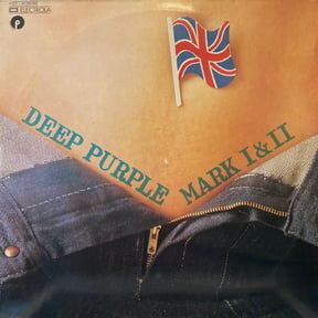 DEEP PURPLE - MARK I&II