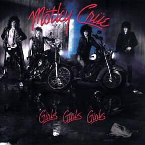 MÖTLEY CRÜE - GIRLS, GIRLS, GIRLS