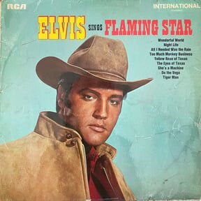 ELVIS PRESLEY - ELVIS SINGS ''FLAMING STAR''