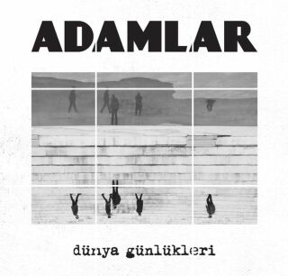 Adamlar-Dünya Günlükleri