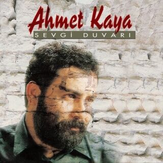 Ahmet Kaya-Sevgi Duvarı