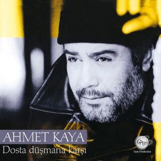 Ahmet Kaya-Dosta Düşmana Karşı