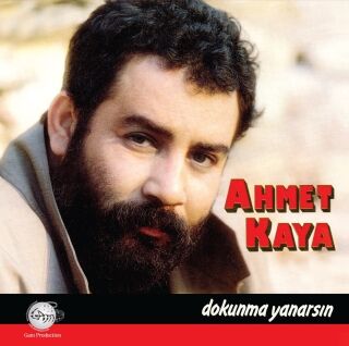 Ahmet Kaya-Dokunma Yanarsın