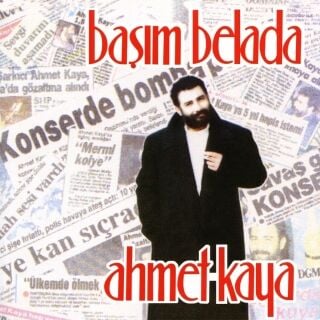 Ahmet Kaya-Başım Belada