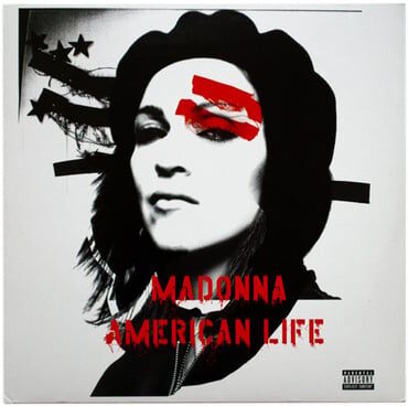 MADONNA - AMERICAN LIFE