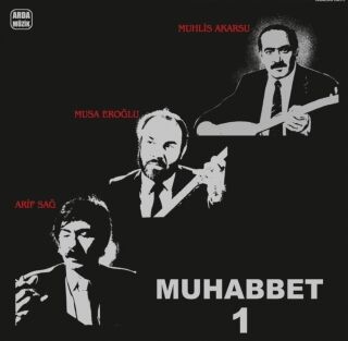 Arif Sağ-Muhabbet - 1