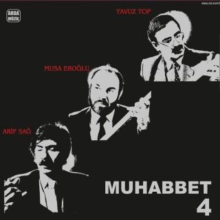 Arif Sağ-Muhabbet 4