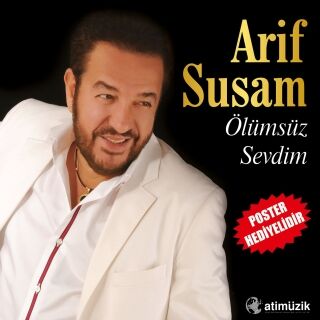 Arif Susam-Ölümsüz Sevdim