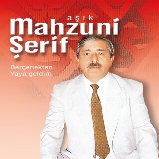 Aşık Mahzuni Şerif-Berçenekten Yaya Geldim