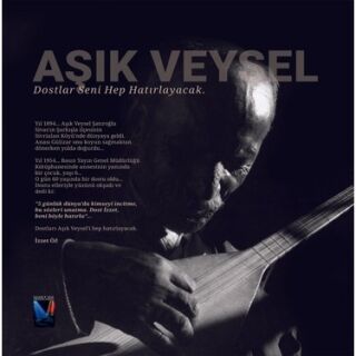 Aşık Veysel-Dostlar Seni Hep Hatırlayacak