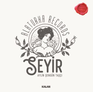 Aylin Şengün Taşçı-Seyir (Alaturca Records)