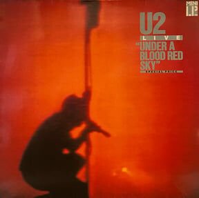 U2 - LIVE ''UNDER A BLOOD RED SKY'' (MİNİ ALBUM)