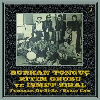 Burhan Tonguç Ritm Grubu-Fundacık Du-Bi-Ba / Buzlu