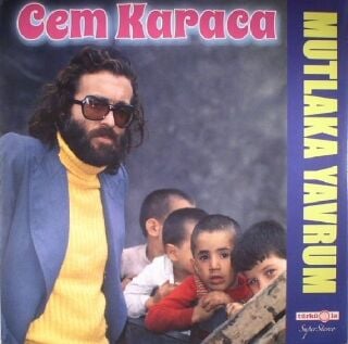 Cem Karaca-Mutlaka Yavrum