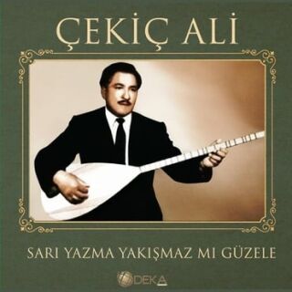 Çekiç Ali-Sarı Yazma Yakışmaz mı Güzele