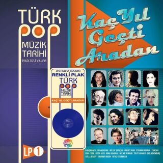 Türk Pop Müzik Tarihi 1960-70'lı Yıllar Vol.1 (Renkli)