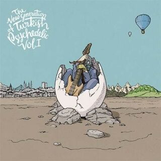 Çeşitli Sanatçılar-The New Generation Of Turkish Psychedelic, Vol.1