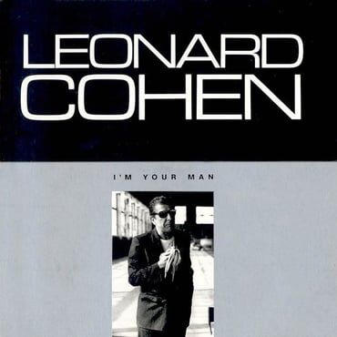 LEONARD COHEN - I'M YOUR MAN