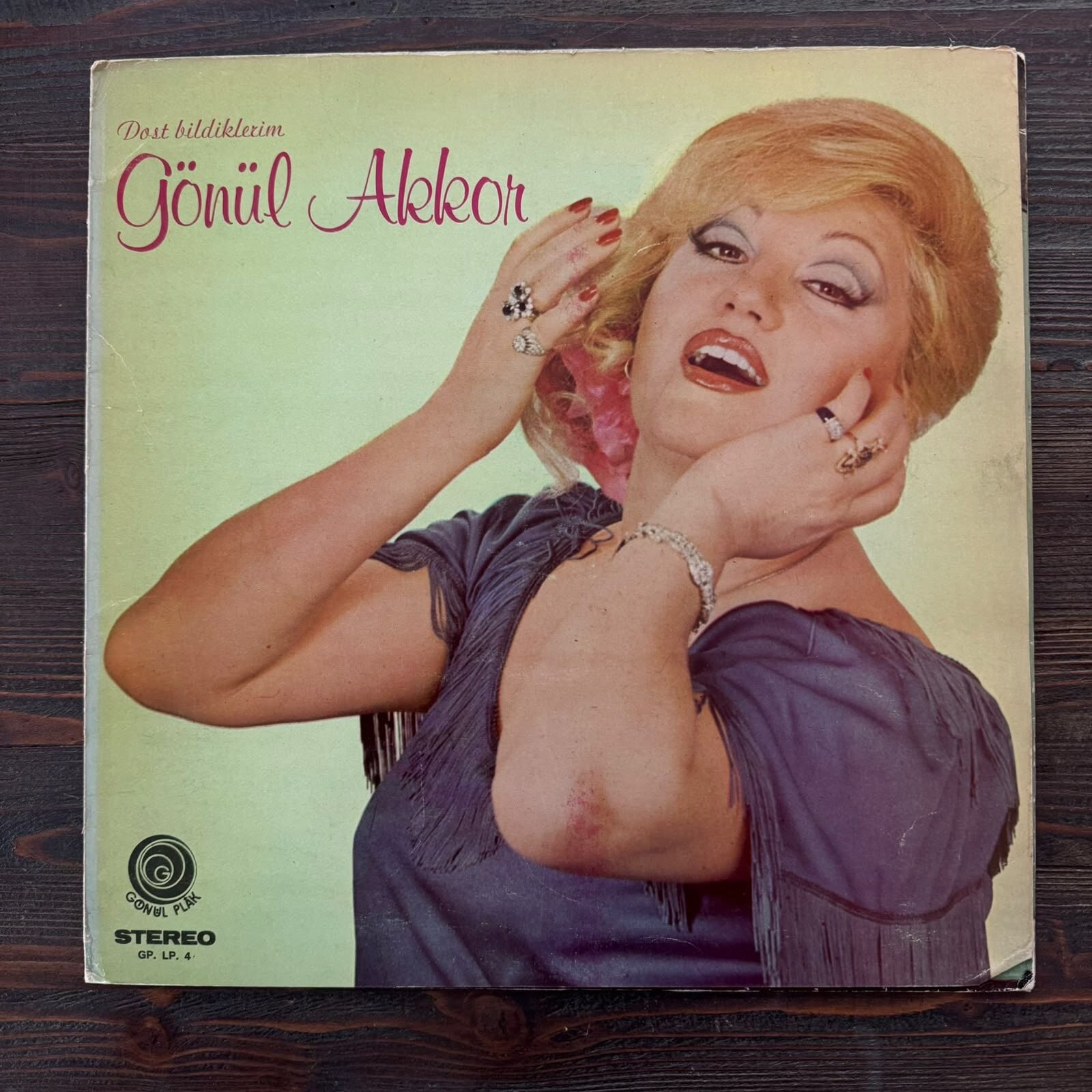 Gönül Akkor – Gönüller Sultanımız!.. ''Dost Bildiklerim'' LP