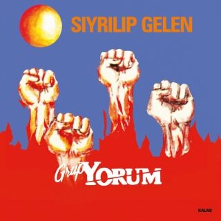Grup Yorum-Sıyrılıp Gelen