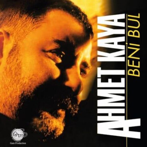 Ahmet Kaya-Beni Bul