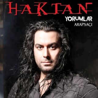 Haktan-Yorumlar / Arapsaçı