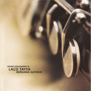 Hüsnü Şenlendirici & Laço Tayfa-Bergama Gaydası