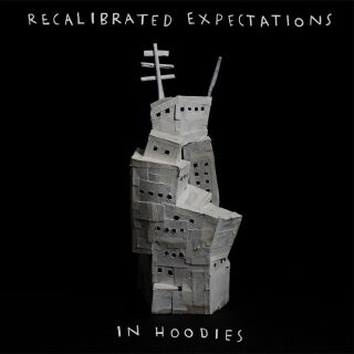 In Hoodies-Recalibrated Expectations