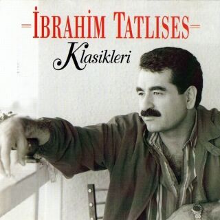 İbrahim Tatlıses-Klasikleri