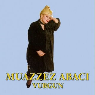 Muazzez Abacı-Vurgun