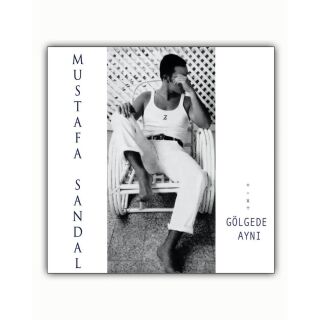 Mustafa Sandal-Gölgede Aynı