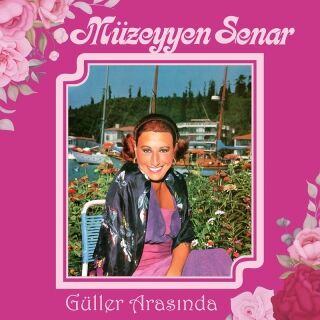 Müzeyyen Senar-Güller Arasında