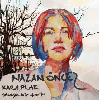 Nazan Öncel-Kara Plak