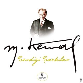 Nazan Sıvacı-Atatürk'ün Sevdiği Şarkılar
