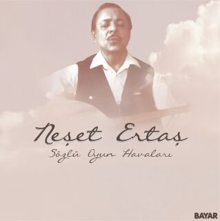 Neşet Ertaş-Sözlü Oyun Havaları