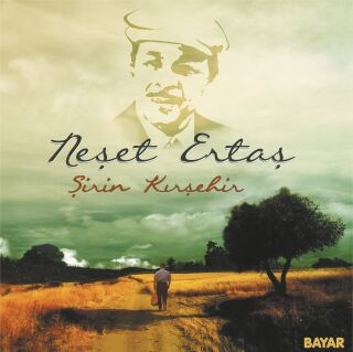 Neşet Ertaş-Şirin Kırşehir