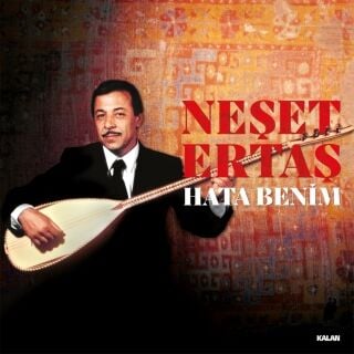 Neşet Ertaş-Hata Benim