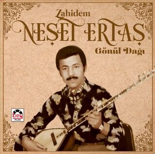 Neşet Ertaş-Zahidem / Gönül Dağı