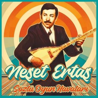 Neşet Ertaş-Sözlü Oyun Havaları