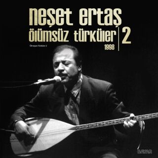 Neşet Ertaş-Ölümsüz Türküler 2 (1998)
