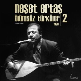 Neşet Ertaş-Ölümsüz Türküler 2 (1998)