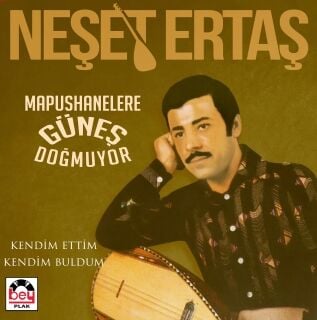 Neşet Ertaş-Mapushanelere Güneş Doğmuyor / Kendim Ettim Kendim Buldum