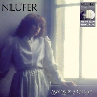 Nilüfer-Sensiz Olmaz