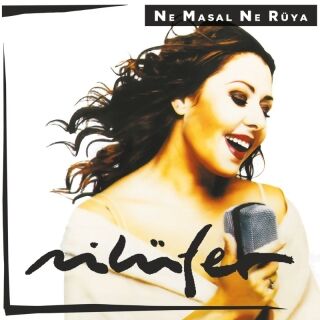 Nilüfer-Ne Masal Ne Rüya
