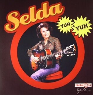 Selda Bağcan-Yuh Yuh
