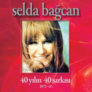 Selda Bağcan-40 Yılın 40 Şarkısı
