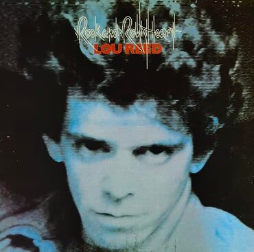 LOU REED - ROCK AND ROLL HEART