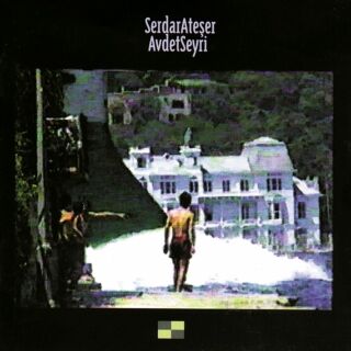 Serdar Ateşer-Avdet Seyri