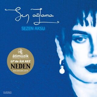 Sezen Aksu-Sen Ağlama